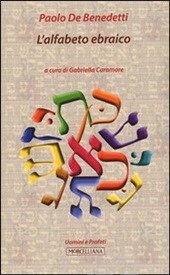 Paolo De Benedetti, "L&#39;alfabeto ebraico"